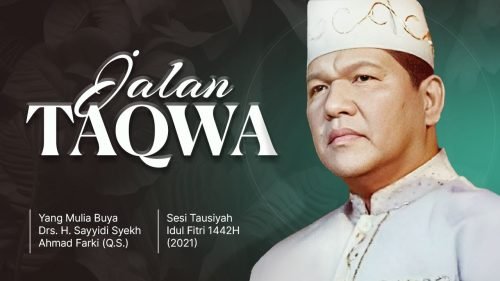 Yang Mulia Buya Drs. H. S.S. Ahmad Farki Q.S. | Sesi Tausiyah Idul Fitri 1442H (2021)