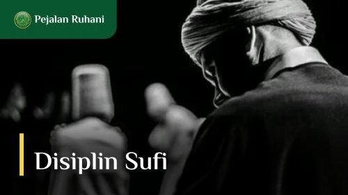 6-Disiplin-Sufi-Pejalan-Ruhani