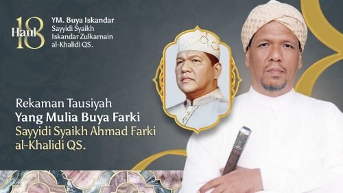 Tausiyah YM. Buya Farki – Haul ke-18 YM. Buya Iskandar (24 April 2023)