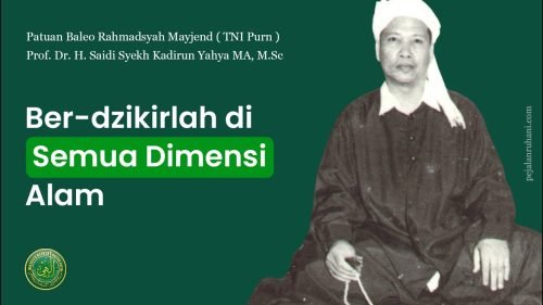 Ber-dzikirlah di Semua Dimensi Alam – Y.M. Ayahanda Guru